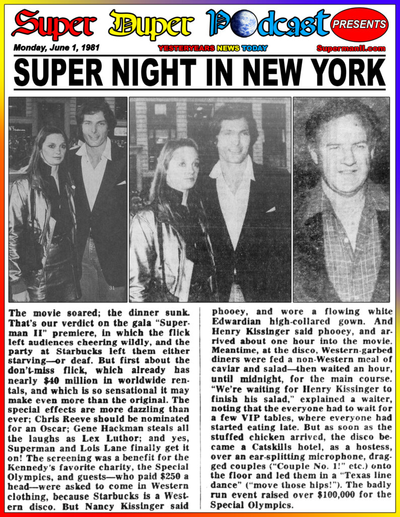 SUPERMAN II- Washington D.C. and New York premieres. May 31, 1981. June 1, 1981. Caped Wonder Stuns City!