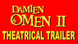 DAMIEN- OMEN II- Theatrical trailer. Released June 9, 1978. Caped Wonder Stuns City!