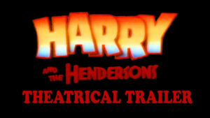 HARRY AND THE HENDERSONS- Theatrical trailer. Released June 5, 1987. Caped Wonder Stuns City!